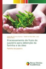 Processamento do fruto do juazeiro para obtencao da farinha e do oleo