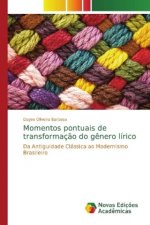 Momentos pontuais de transformacao do genero lirico