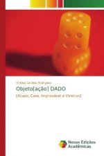 Objeto[acao] DADO