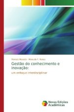 Gestao do conhecimento e inovacao
