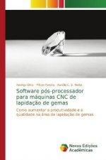 Software pos-processador para maquinas CNC de lapidacao de gemas