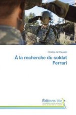À la recherche du soldat Ferrari