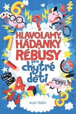 Hlavolamy, hádanky a rébusy pro chytré děti