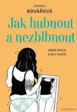 Jak hubnout a nezblbnout