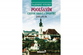 Poolšavím cestou králů i špehýřů