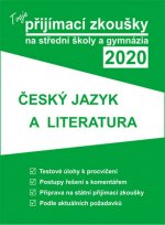 Tvoje přijímací zkoušky 2020 na střední školy a gymnázia Český jazyk a lit.