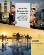 Das Erste Indonesische / Malaiische Lesebuch für Anfänger