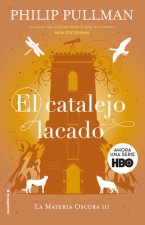 El Catalejo Lacado / The Amber Spyglass