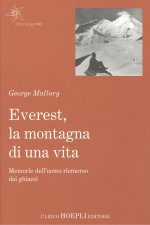 EVEREST, MONTAGNA DI UNA VITA