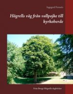 Högrells väg från vallpojke till kyrkoherde
