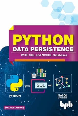 Python Data Persistence: With SQL and NOSQL Databases