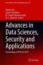 Advances in Data Sciences, Security and Applications