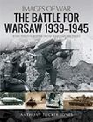 Battle for Warsaw, 1939-1945
