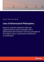 Lives of Alchemystical Philosophers