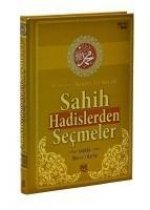 Sahih Hadislerden Secmeler ve Günlük Dua ve Zikirler