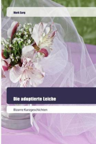 Die adoptierte Leiche