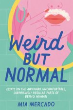 Weird but Normal
