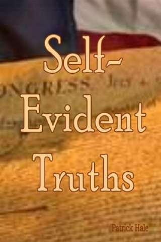 Self-Evident Truths