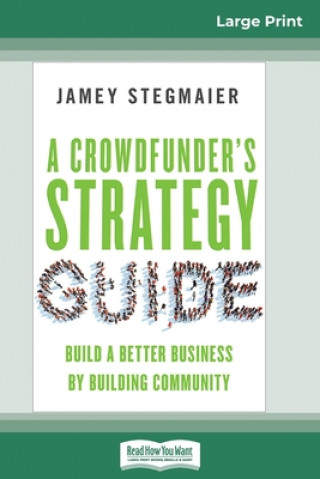 Crowdfunder's Strategy Guide
