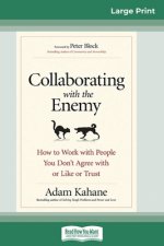 Collaborating with the Enemy