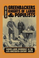 Greenbackers, Knights of Labor, and Populists