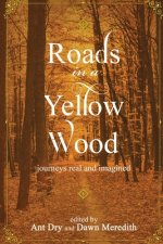 Roads in a Yellow Wood