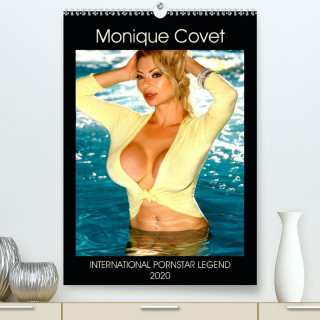 Monique Covet International Pornstar Legend 2020(Premium, hochwertiger DIN A2 Wandkalender 2020, Kunstdruck in Hochglanz)