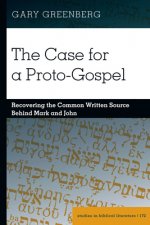 Case for a Proto-Gospel