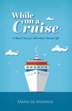 While on a Cruise