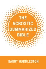 Acrostic Summarized Bible