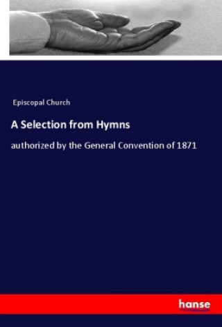 A Selection from Hymns