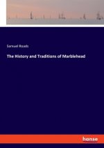 History and Traditions of Marblehead