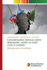 Considerações teóricas sobre depressão, saúde no meio rural e cuidado