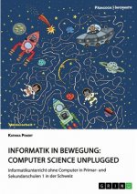 Informatik in Bewegung: Computer Science unplugged