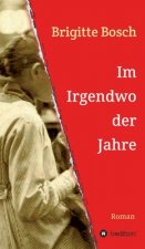 Im Irgendwo der Jahre
