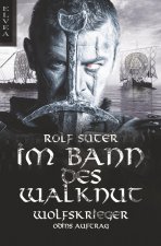Im Bann des Walknut: Wolfskrieger