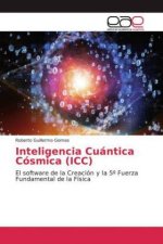Inteligencia Cuántica Cósmica (ICC)