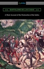 Short Account of the Destruction of the Indies