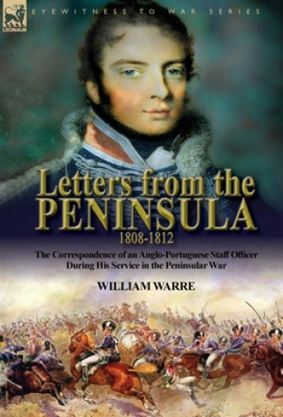 Letters from the Peninsula 1808-1812