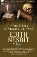 Collected Supernatural and Weird Fiction of Edith Nesbit