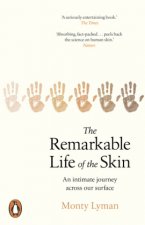 Remarkable Life of the Skin