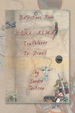 Reflections from Dona Alma