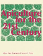 Apiculture for the 21st Century