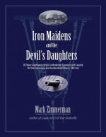 Iron Maidens and the Devil's Daughters