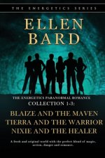 Energetics Paranormal Romance Collection 1-3