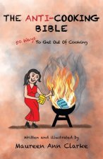 Anti-Cooking Bible