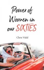 Power of Women in Our Sixties