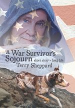 War Survivor's Sojourn