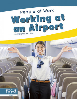 People at Work: Working at an Airport