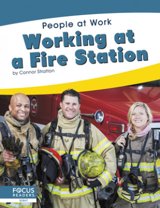 People at Work: Working at a Fire Station